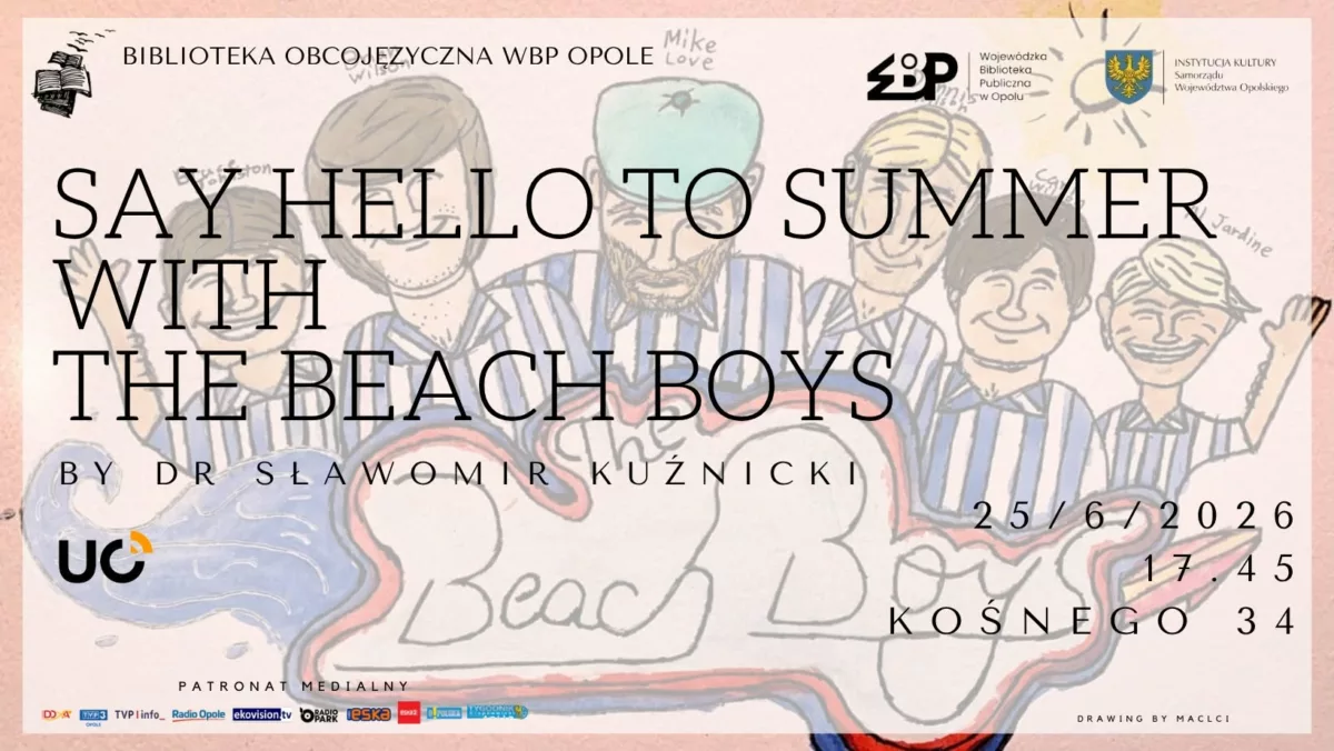 Say Hello to Summer with The Beach Boys by Dr Sławomir Kuźnicki