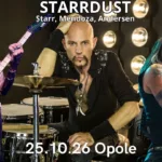 STARRDUST features musicians Starr, Mendoza, and Andersen, performing at Drum Fest 2026 in Opole on October 25.