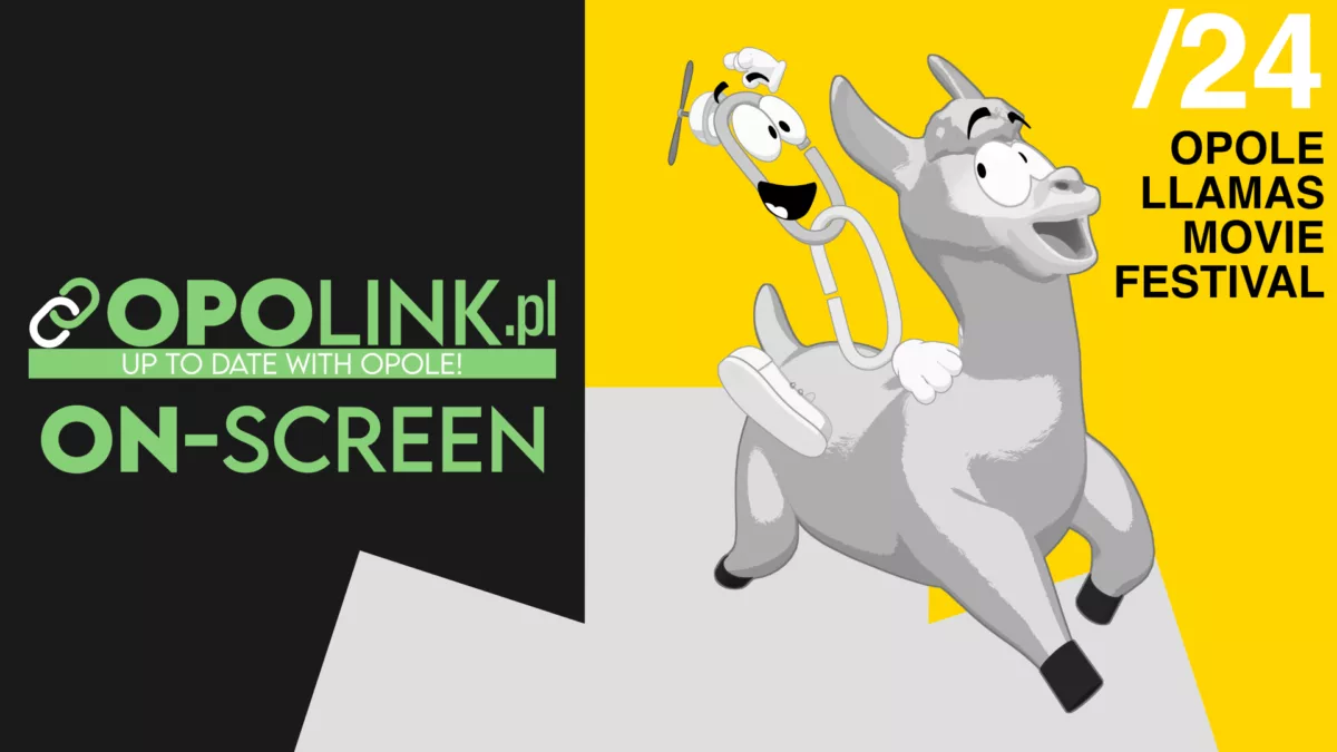 ON-SCREEN #4: The 24th Opole Llamas Movie Festival